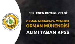 OGM 46 Orman Muhafaza ve Mühendisi Alımı Sonuç ve Taban KPSS Açıklandı!