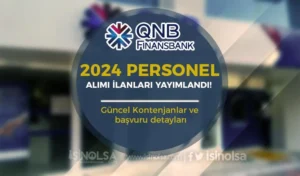 QNB Finansbank Personel Alımı Güncel İş İlanları 2024