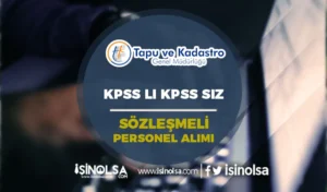 Tapu ve Kadastro KPSS’li PSS siz Personel Alımı İlanı