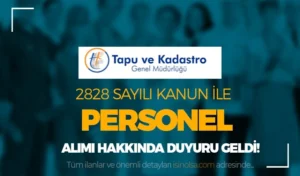 Tapu ve Kadastro ( TKGM ) 2828 Sayılı Kanun ile Personel Alımı Hakkında Duyuru!