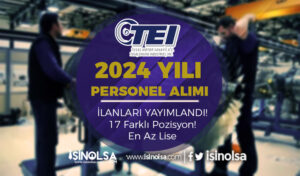 TEİ-TUSAŞ 2024 Yılı Personel Alımı KPSS siz En Az Lise Güncel Listesi