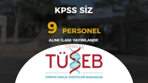 Sağlık Bakanlığı TÜSEB 9 Personel Alımı İlanı Yayımlandı!