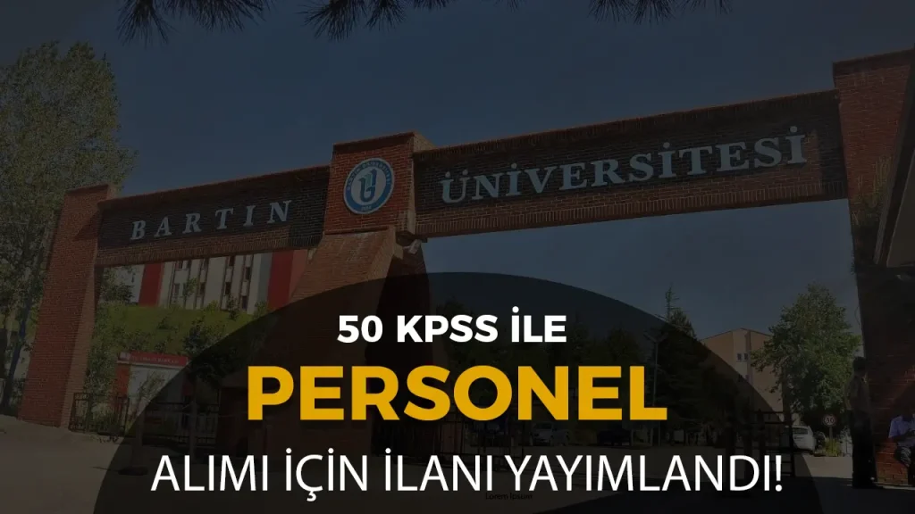 bartın üniversitesi personel alımı