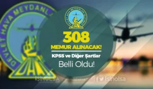 DHMİ 308 Memur Alımı İhdas Kararı! Kontenjan ve Şartlar Belli Oldu!