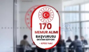 Dışişleri Bakanlığı 170 Memur Alımı Başvurusu Devam Ediyor