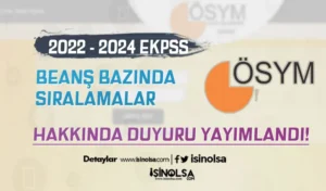 2022 – 2024 EKPSS  Branş Bazında Sıralamalar Hakkında Duyuru Geldi!