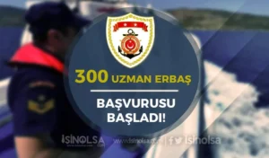 Sahil Güvenlik 300 Uzman Erbaş Alımı Başvuru Ekranı Açıldı!