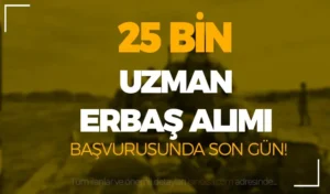 Kara Kuvvetleri 2024 Yılı 25 Bin Uzman Erbaş ( Çavuş ) Alımı SOn Gün!