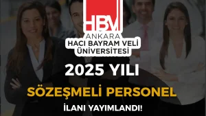 Ankara Hacı Bayram Veli Üniversitesi 26 Sözleşmeli Personel Alımı Yapacak