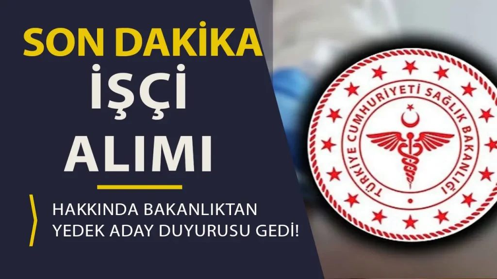 Sağlık bakanlığı yedek aday duyurusu