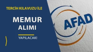 AFAD Lisans Mezunu 11 Memur Alımı ( KPSS 2024/2 )