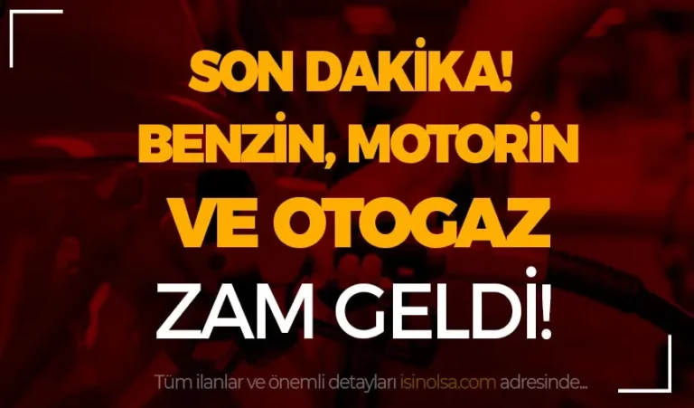 benzin ve motorine zam geldi