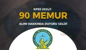 DHMİ KPSS 2024/1 İle 90 Memur Alımı Hakkında Duyuru Geldi!