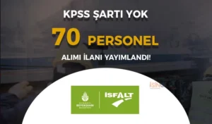 İBB İSFALT 70 Personel Alımı Yapacak!