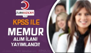 Kızılay KPSS İle Memur Alımı İlanı Yayımladı! ( Müfettiş Yardımcısı )