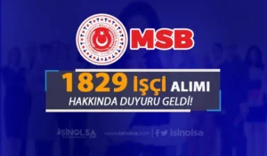 MSB 1829 İşçi Alımı Hakkında Duyuru Geldi! ( Sonuçlar Açıklandı )