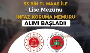 ATK 2024 Yılı İnfaz Koruma Memuru ( İKM ) Alımı! 53 Bin TL Maaş İle