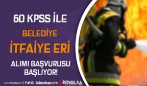 60 KPSS İle Belediye İtfaiye Eri Alımı Başvurusu Başlıyor! ( Taşköprü Belediyesi )