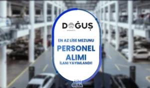 Doğuş Otomotiv Personel Alımı İş İlanları