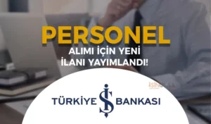 İş Bankası Kıbrıs Şubeye Avukat Alımı Yapacak!