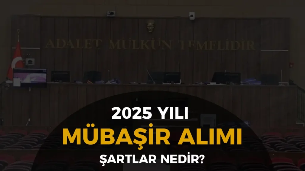 ADALET BAKANLIGI MUBASIR ALIMI