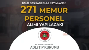 Adli Tıp Kurumu ( ATK ) 271 Memur Personel Alımı Yapacak ( Dolu Boş Kadrolar )