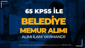 Belediye Ön Lisans mezunu Memur Alımı ( 65 KPSS ) ( Mucur Belediyesi )