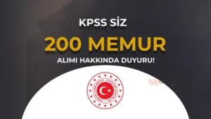 Dışişleri Bakanlığı KPSS siz 200 Meslek Memuru Alımı Hakkında Duyuru Yayımlandı!