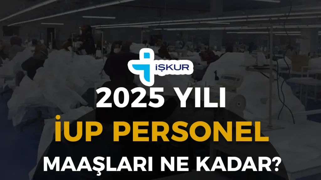 iup personel maaları