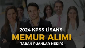 KPSS Lisans Taban ve Atama Puanları 2024: KPSS Lisans 50, 55, 60, 65, 70, 75 ve 80 Puanla Nereye Girilir?