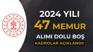 Kültür Bakanlığı 47 Memur Alımı Şartları ( Dolu ve Boş Kadrolar )