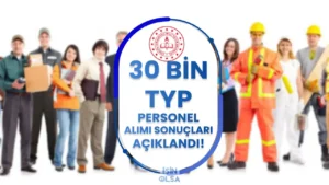 MEB 30 Bin TYP Personel Alımı Sonuçları Açıklandı