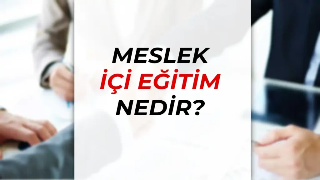 meslek ici egitim nedir