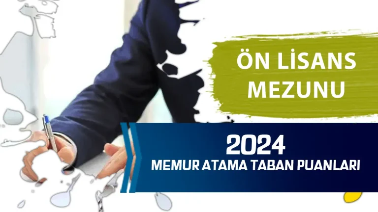 KPSS Ön Lisans Taban ve Atama Puanları 2024: 50-85 Puanla Nereye Girebilirsiniz?