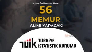 TÜİK 56 Memur Alımı Yapacak! Resmi Gazete Dolu Boş Kadrolar Yayımlandı!