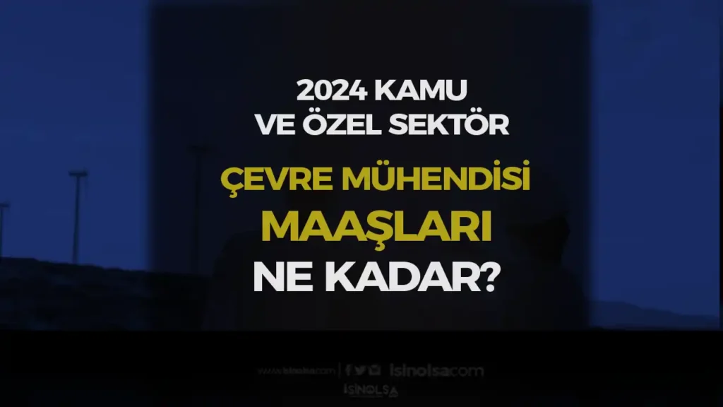 cevre muhendisi maaslari