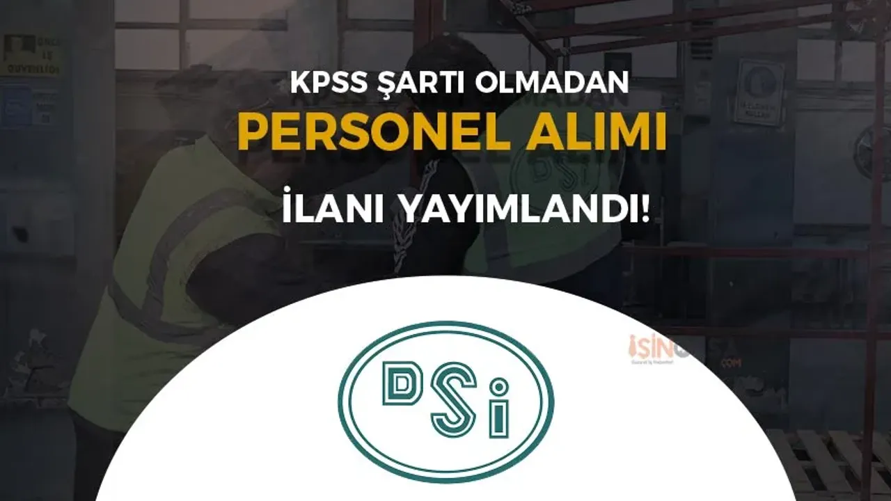 DSİ İŞçi Alımı İlanı