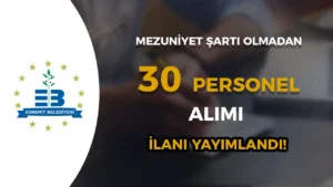 Edremit Belediyesi 30 Personel Alımı İlanı Yayımlandı!