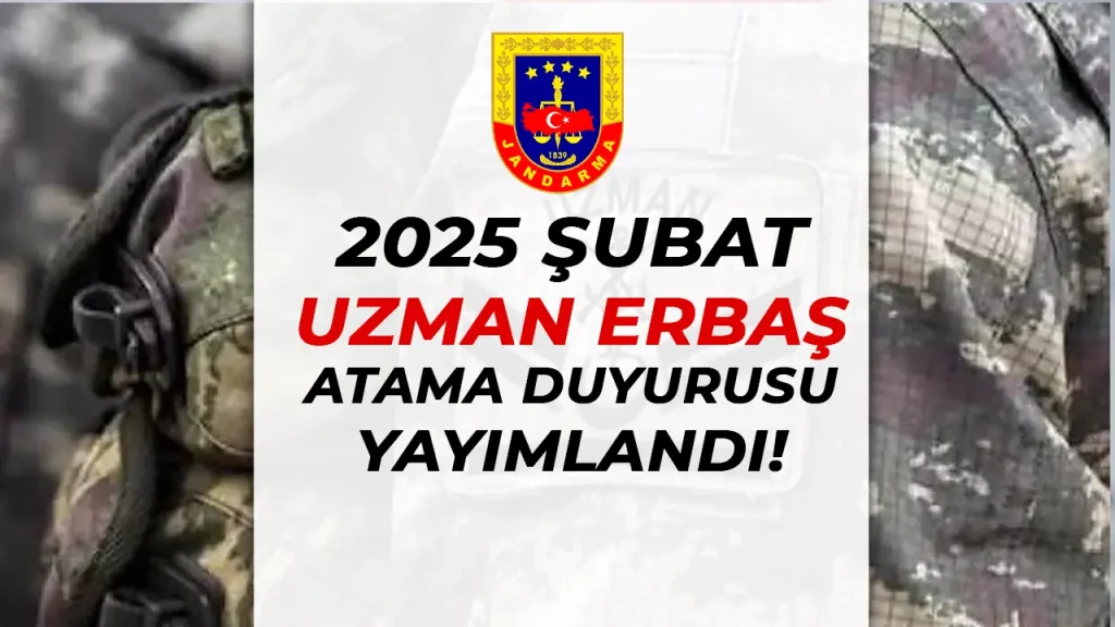 jandarma uzman erbaş atama duyurusu