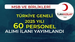 Kızılay 2025 Yılı Türkiye Geneli 60 Personel Alımı İlanı ( Doktor )