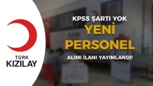 Kızılay Kan Hizmetleri Genel Müdürlüğü Personel Alımı Yapıyor