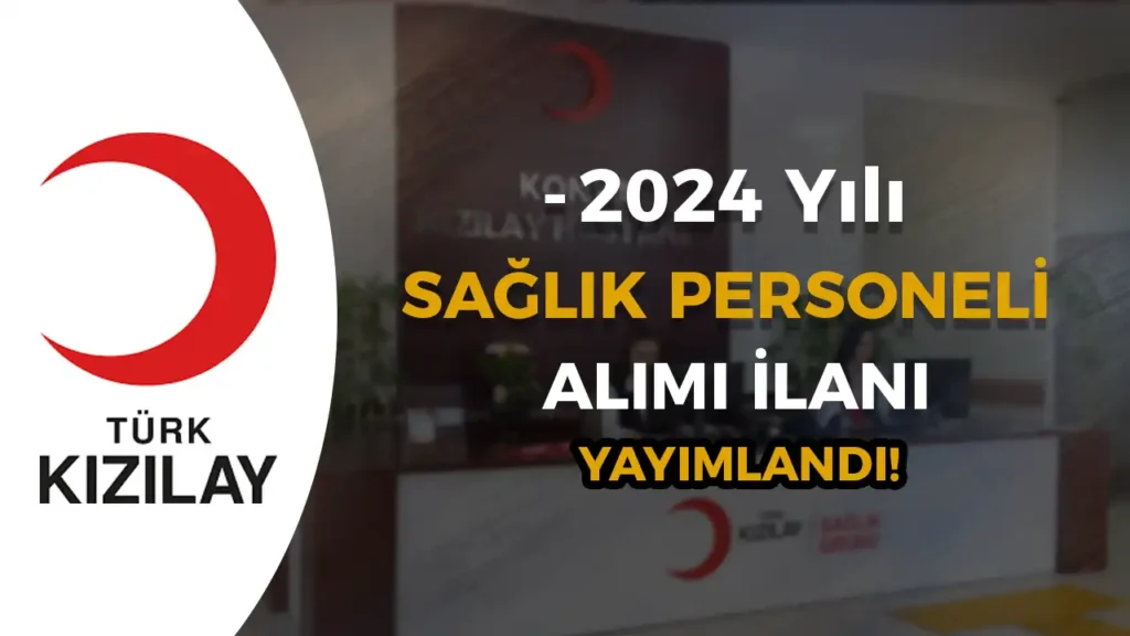 kizilay saglik personel alimi