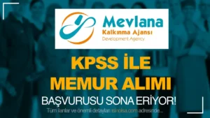 MEVKA 2024 KPSS İle Personel Alımı Başvurusu Sona Eriyor!