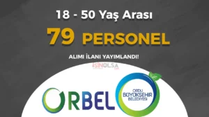 Ordu Büyükşehir Belediyesi ORBEL 79 Personel Alımı Yapıyor!