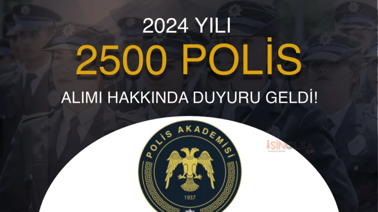 PMYO 2024 Yılı 2500 Polis Alımı 3.Yedek Aday Duyurusu Geldi!