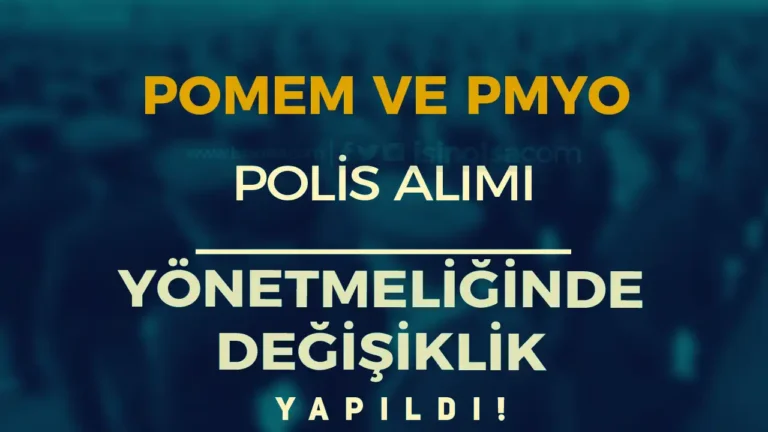 POMEM ve PMYO Polis Alımı Giriş Yönetmeliği Değişti!