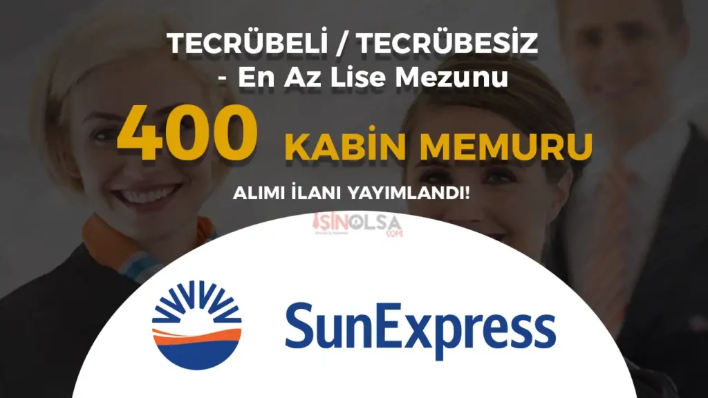 sunexpress kabin memuru alimi