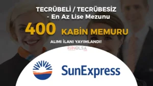 SunExpress 400 Kabin Memuru Alımı İlanı! En Az Lise Tecrübeli/Tecrübesiz