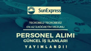 SunExpress Güncel Personel Alımı İş İlanları Başvurusu