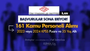 TSE 161 Kamu Personeli Alımı Sona Eriyor!